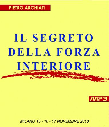 Il segreto della forza interiore - Pietro Archiati - copertina