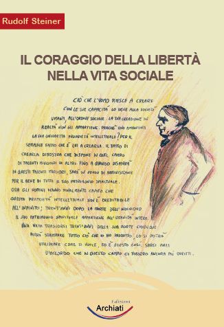 Il coraggio della libertà - Rudolf Steiner - copertina