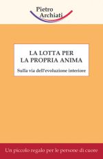 La lotta per la propria anima