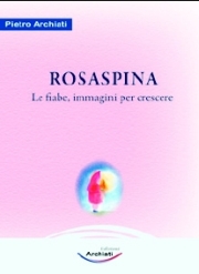 Rosaspina - Archiati Edizioni