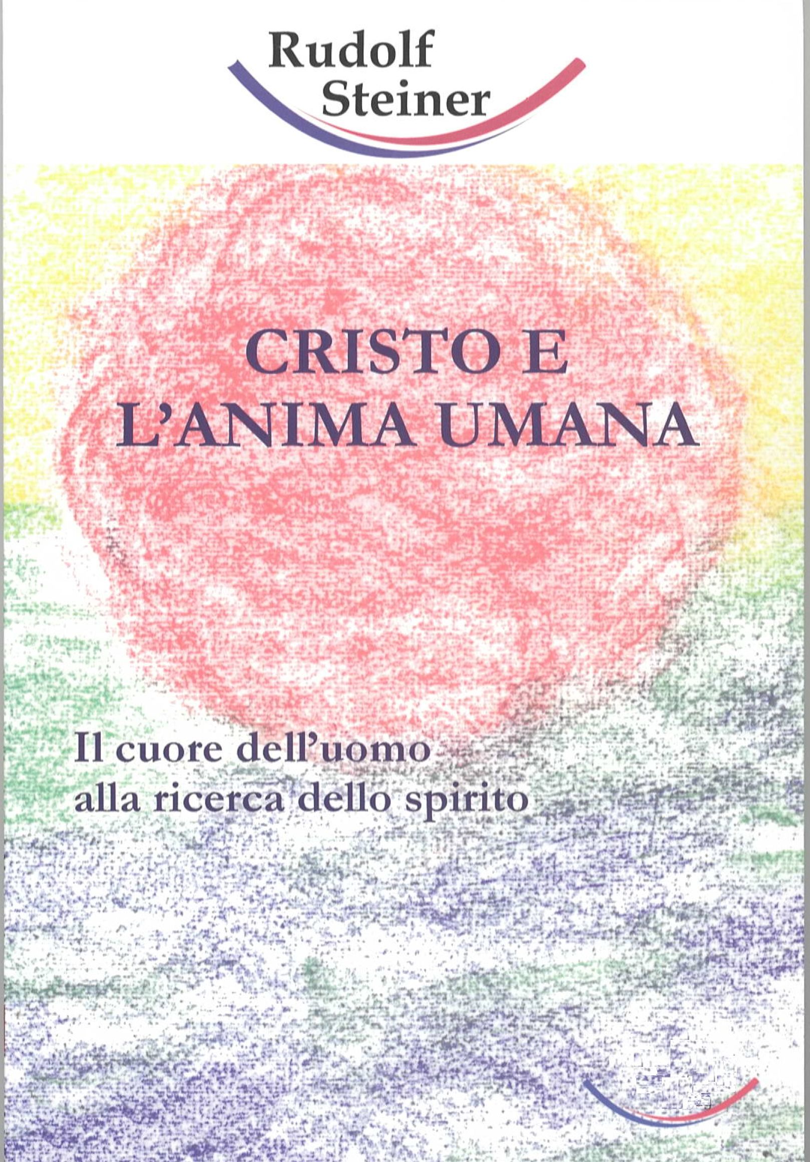 CRISTO E LA ANIMA UMANA (Rudolf Steiner) - copertina originale