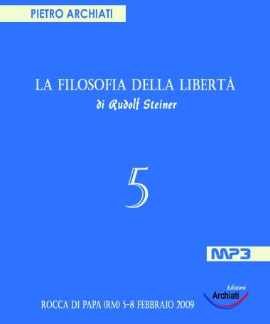 La Filosofia della Libertà 5 - Pietro Archiati - copertina