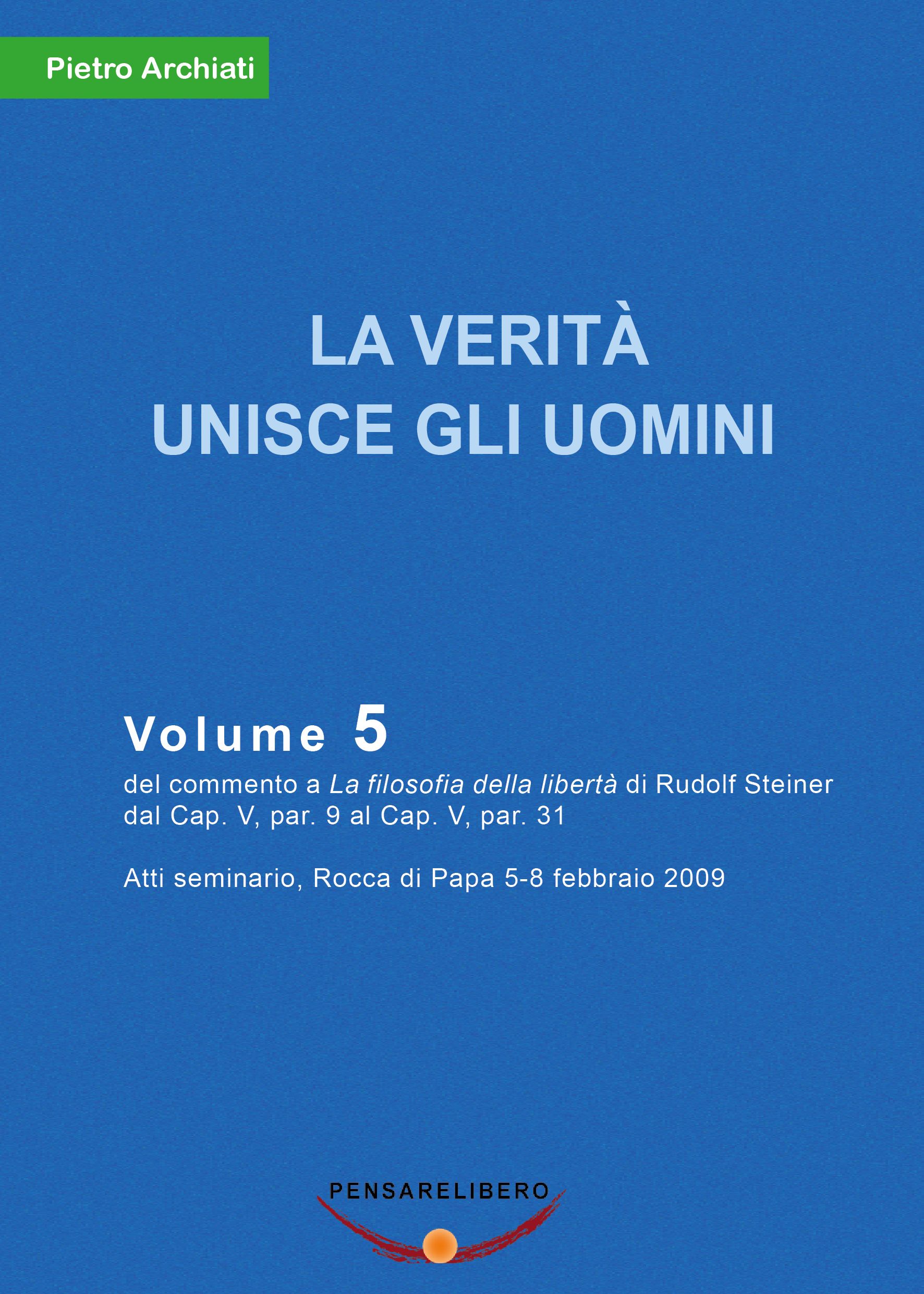 La Filosofia della Libert&agrave; volume 5 - Pietro Archiati - copertina